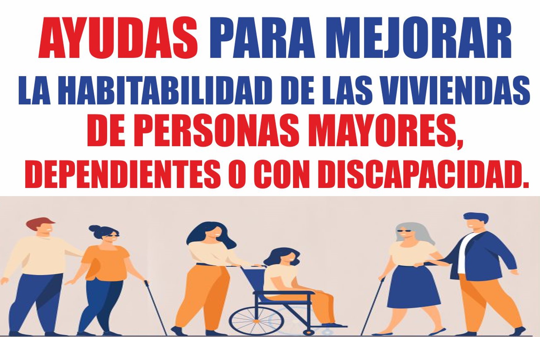 CONVOCATORIA AYUDAS PARA LA MEJORA DE LA HABITABILIDAD DE LA VIVIENDA DE PERSONAS MAYORES 2021