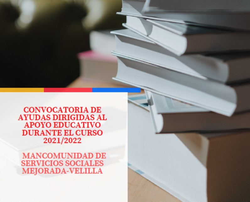 CONVOCATORIA DE AYUDAS DIRIGIDAS AL APOYO EDUCATIVO DURANTE EL CURSO 2021/2022