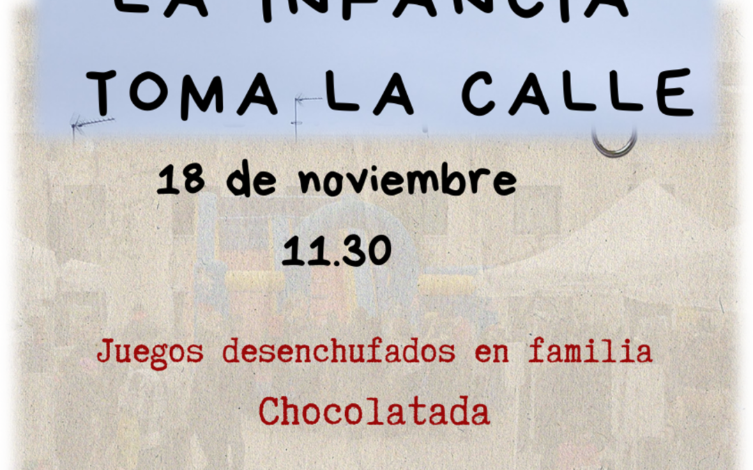 LA INFANCIA TOMA LA CALLE