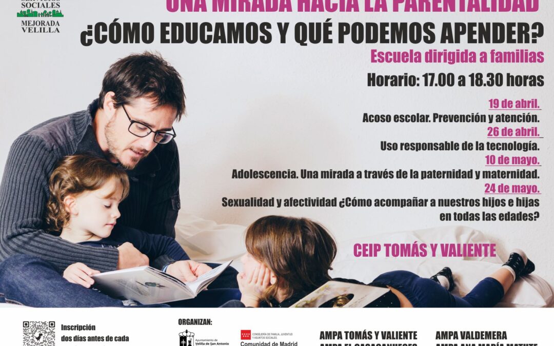 UNA MIRADA HACIA LA PARENTALIDAD ¿CÓMO EDUCAMOS Y QUE PODEMOS APRENDER?