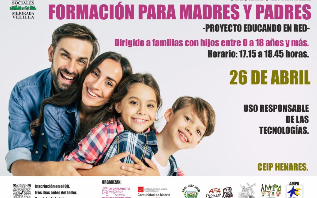 CRECIENDO EN FAMILIA. EL USO RESPONSABLE DE LAS TECNOLOGÍAS.